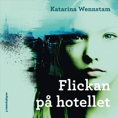 Katarina Wennstam - Flickan på hotellet, Ljudbok