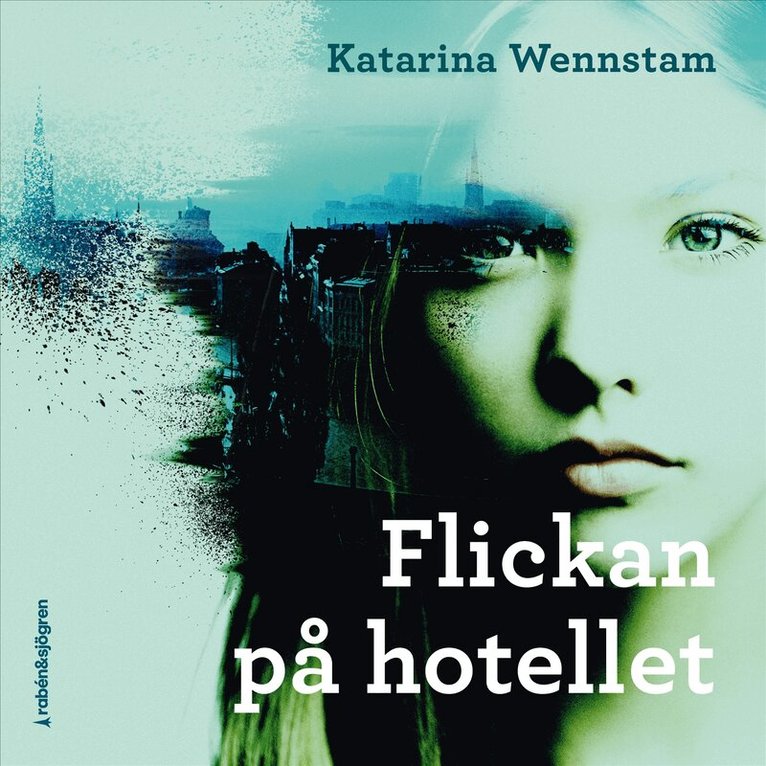 Katarina Wennstam - Flickan på hotellet, Ljudbok
