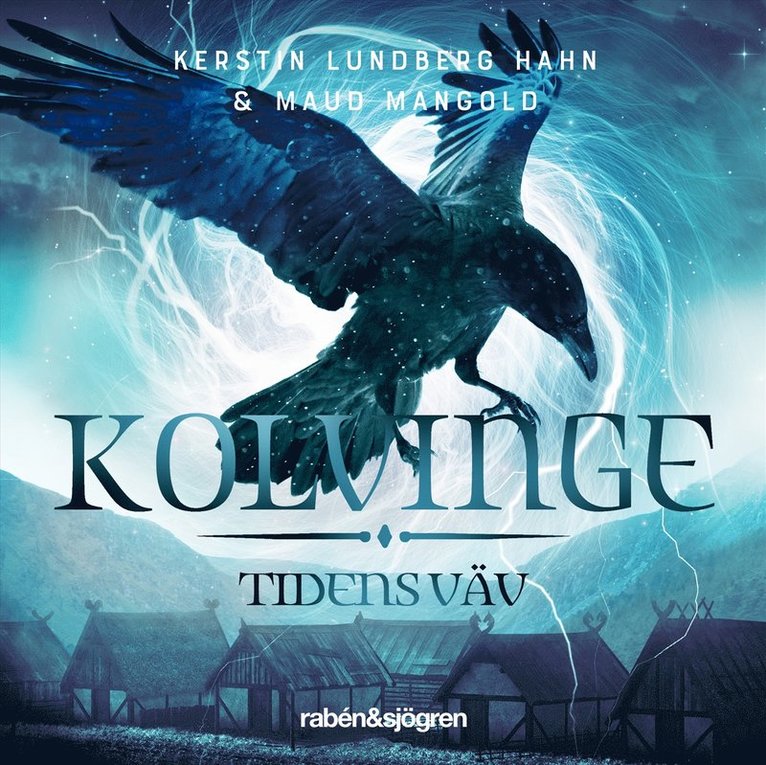 Kerstin Lundberg Hahn, Maud Mangold - Kolvinge, Ljudbok