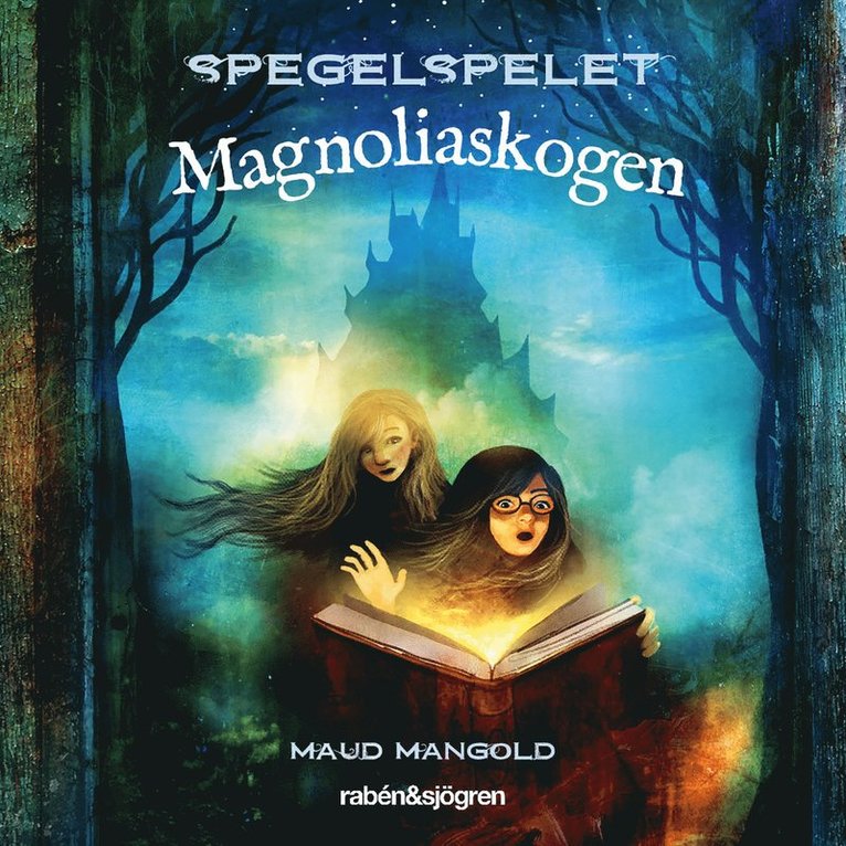 Maud Mangold - Magnoliaskogen, Ljudbok