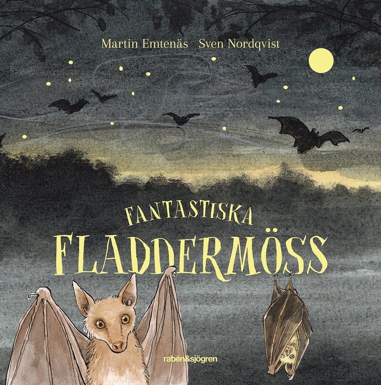 Martin Emtenäs - Fantastiska fladdermöss, Inbunden