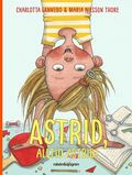 Astrid, alltid Astrid!