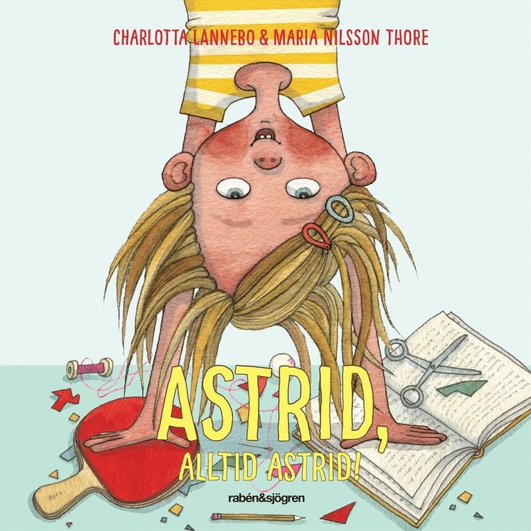 Charlotta Lannebo - Astrid, alltid Astrid!, Ljudbok