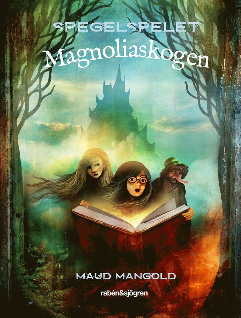 Maud Mangold - Magnoliaskogen, E-bok