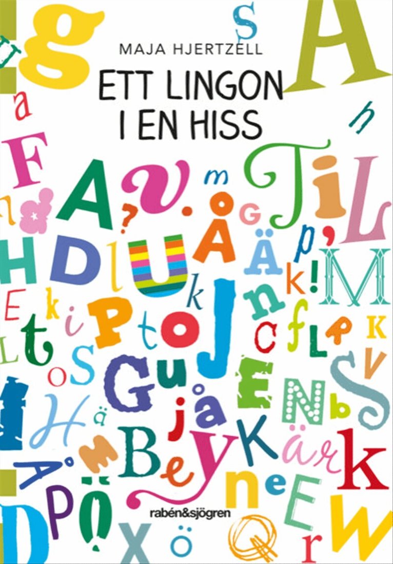 Maja Hjertzell - Ett lingon i en hiss, E-bok