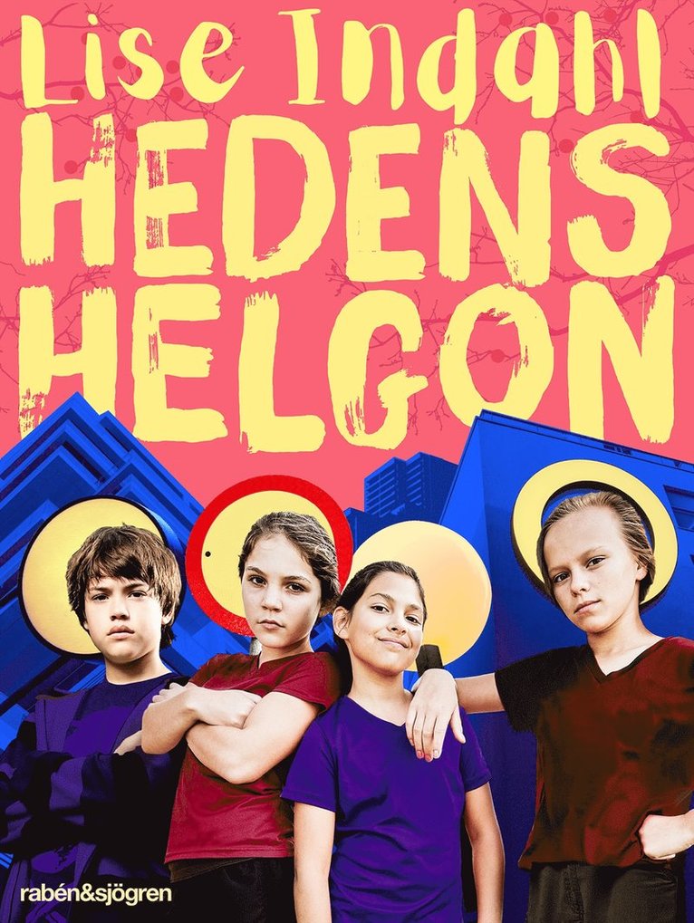Lise Indahl - Hedens helgon, E-bok