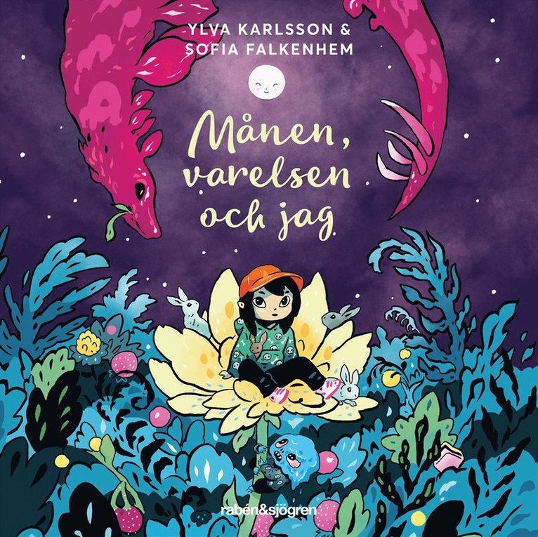Ylva Karlsson - Månen, varelsen och jag, Ljudbok