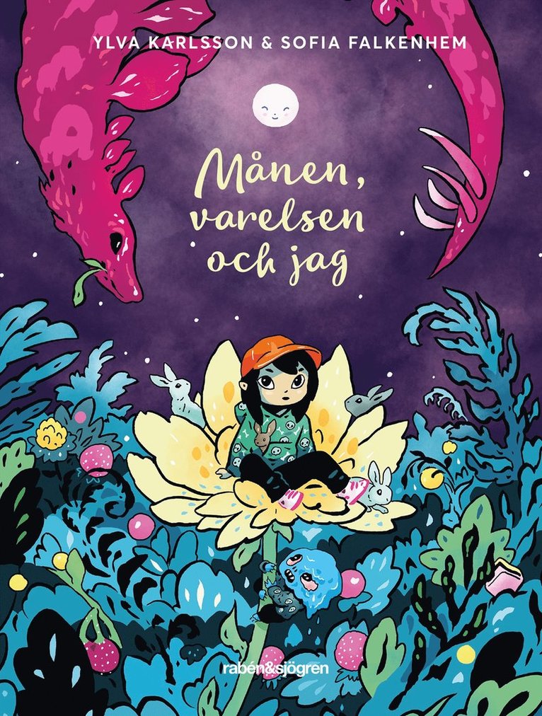 Ylva Karlsson - Månen, varelsen och jag, E-bok
