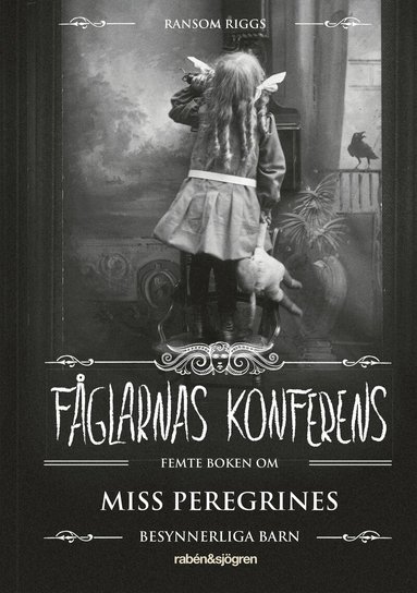 Ransom Riggs - Fåglarnas konferens, Inbunden