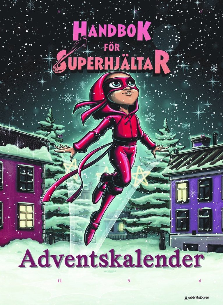 Elias Våhlund, Agnes Våhlund - Handbok för superhjältar - Adventskalender, Övrigt