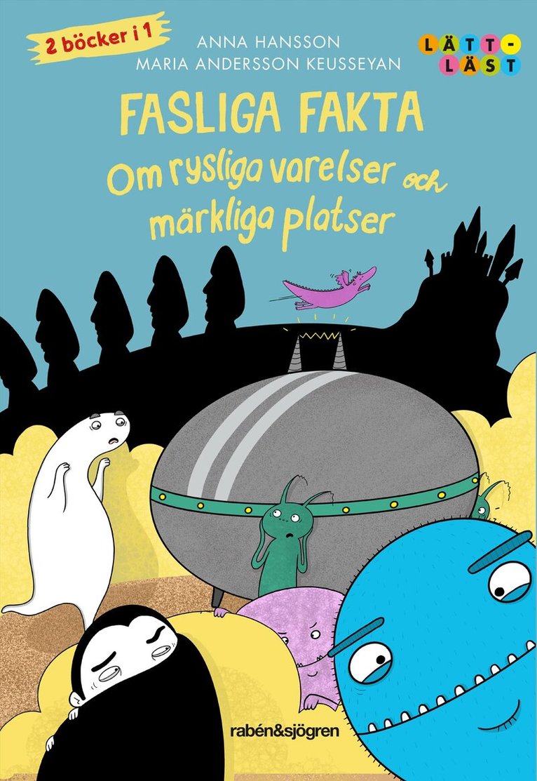 Anna Hansson - Fasliga fakta om rysliga varelser och märkliga platser, Inbunden