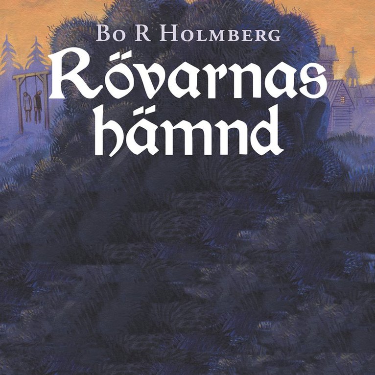 Bo R Holmberg - Rövarnas hämnd, Ljudbok