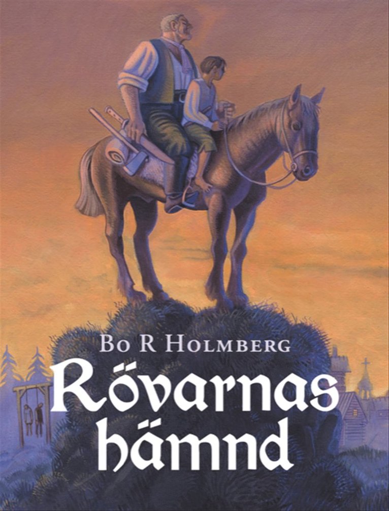 Bo R Holmberg - Rövarnas hämnd, E-bok