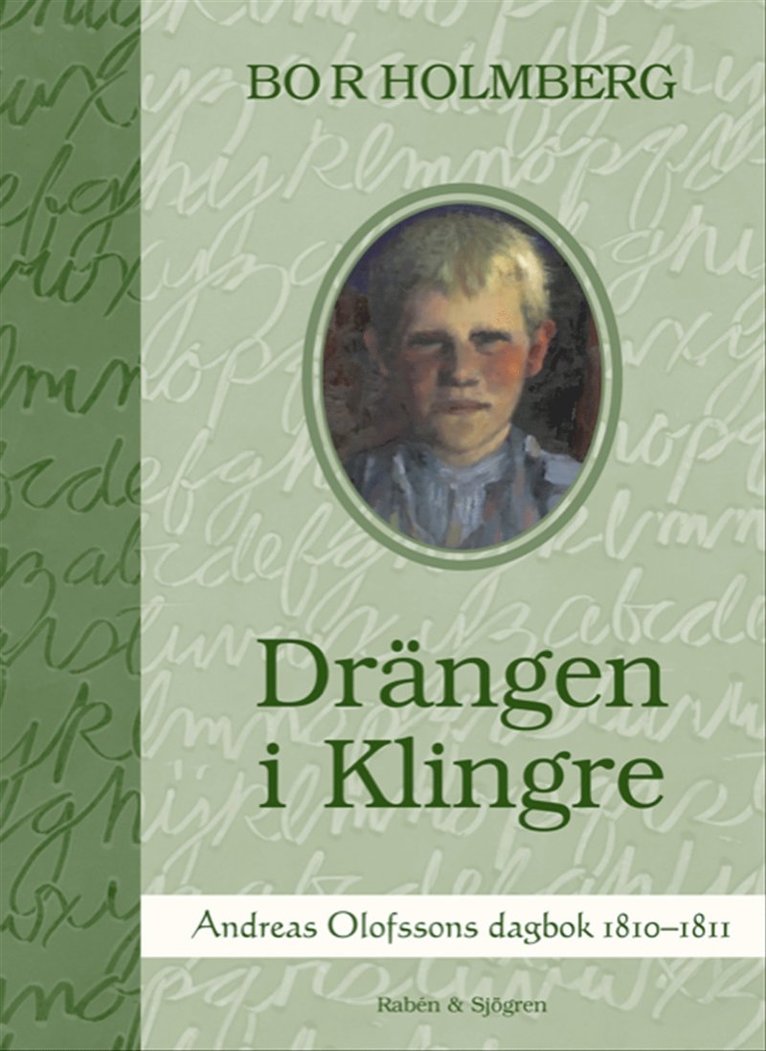 Bo R. Holmberg - Drängen i Klingre : Andreas Olofssons dagbok 1810-1811, E-bok
