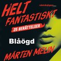 Bl��gd : en novell ur samlingen Helt fantastiskt