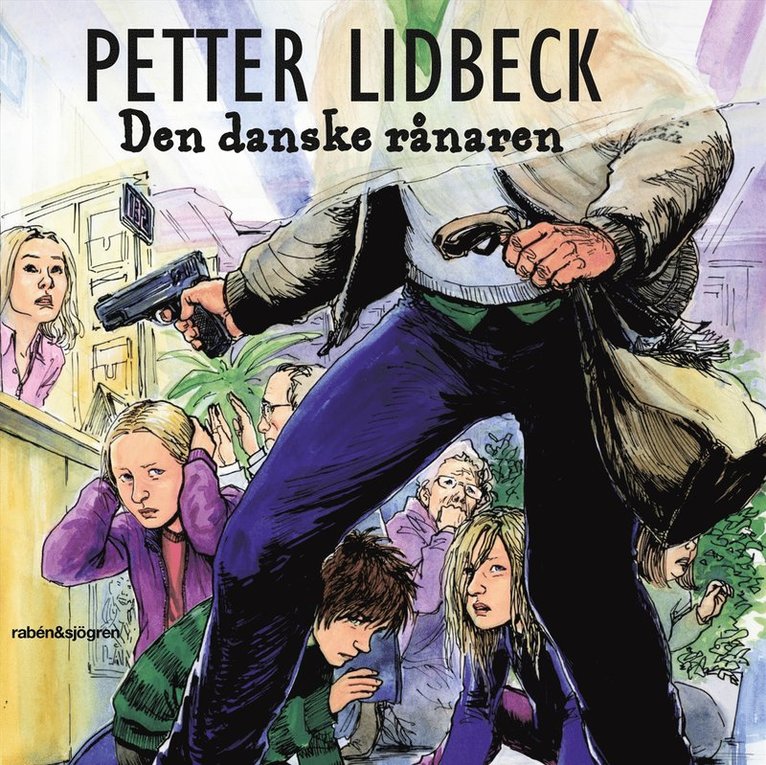 Petter Lidbeck - Den danske rånaren, Ljudbok