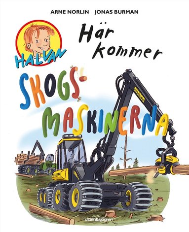 Arne Norlin, Jonas Burman - Här kommer skogsmaskinerna, E-bok