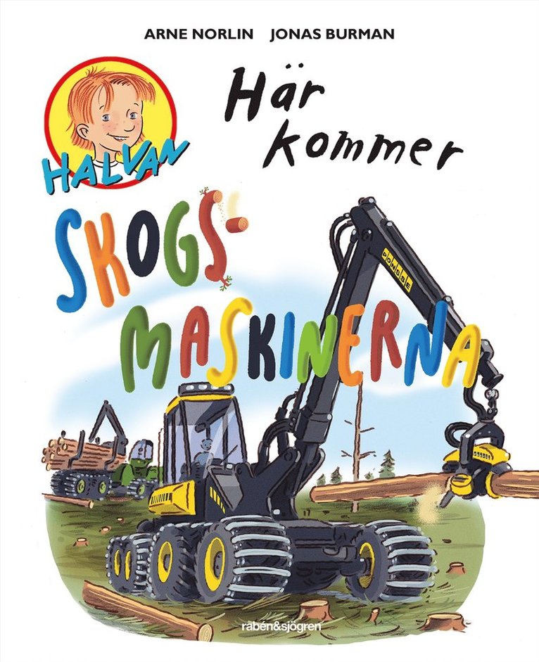 Arne Norlin, Jonas Burman - Här kommer skogsmaskinerna, E-bok