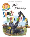 Hr kommer skogsmaskinerna