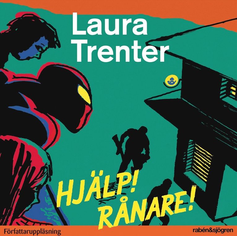 Laura Trenter - Hjälp! Rånare!, Ljudbok