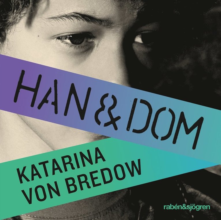 Katarina Andersson von Bredow - Han & dom, Ljudbok