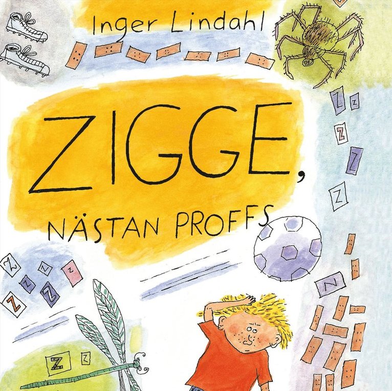 Inger Lindahl - Zigge, nästan proffs, Ljudbok