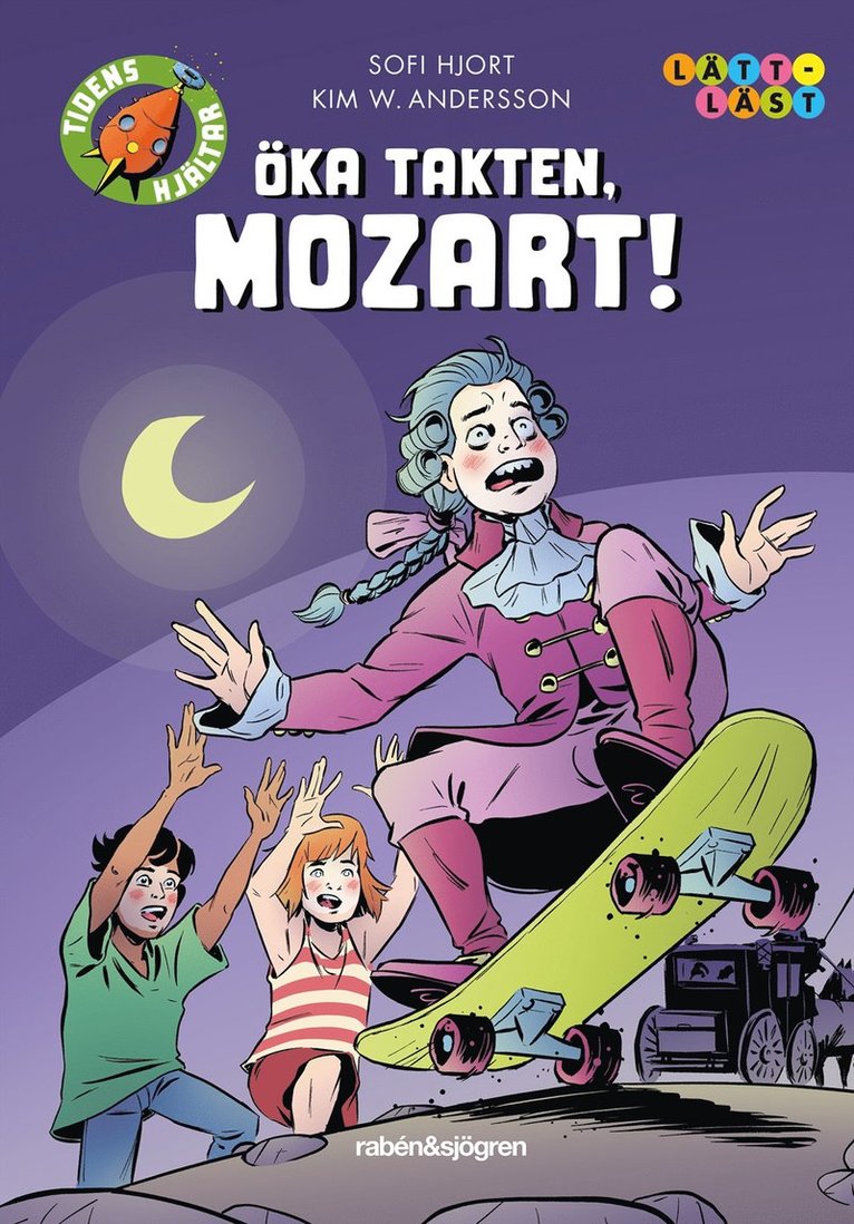 Sofi Hjort - Öka takten, Mozart!, E-bok