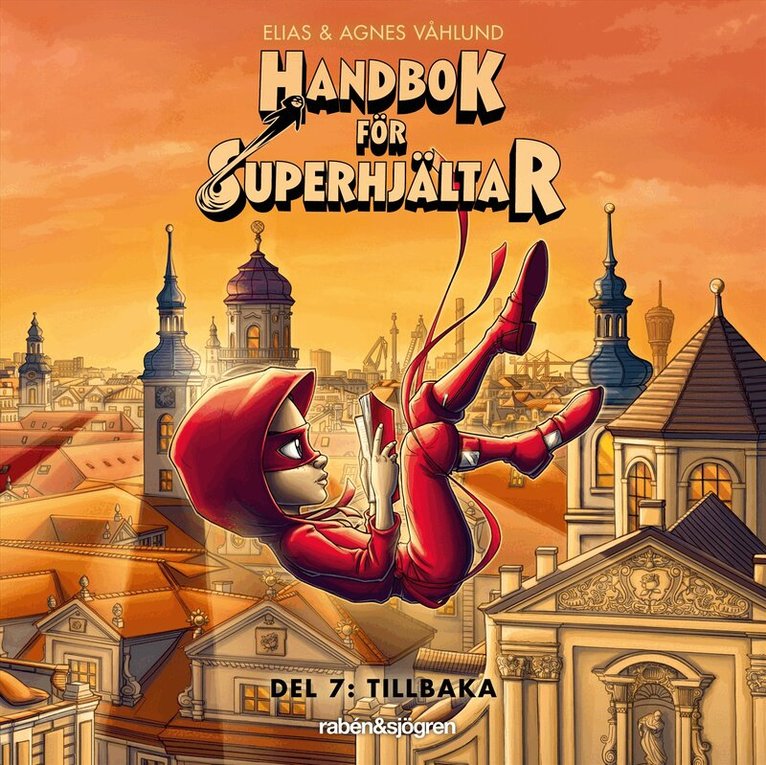 Elias Våhlund, Agnes Våhlund - Handbok för superhjältar. Tillbaka, Ljudbok