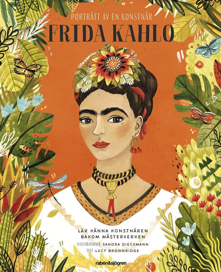 Lucy Brownridge, Sandra Dieckmann - Frida Kahlo, Inbunden