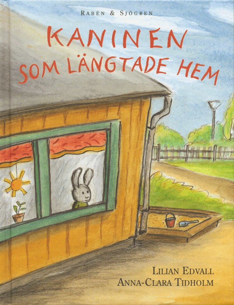 Lilian Edvall - Kaninen som längtade hem, E-bok