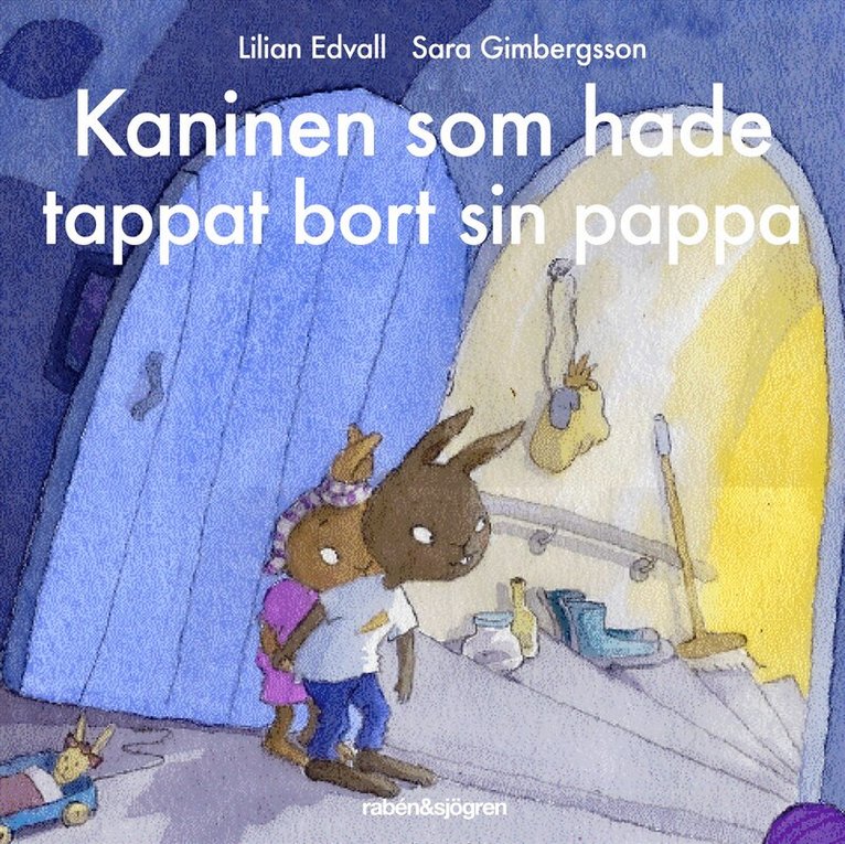 Lilian Edvall - Kaninen som hade tappat bort sin pappa, Ljudbok