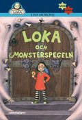 Loka och monsterspegeln