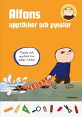 Alfons uppt�cker och pysslar