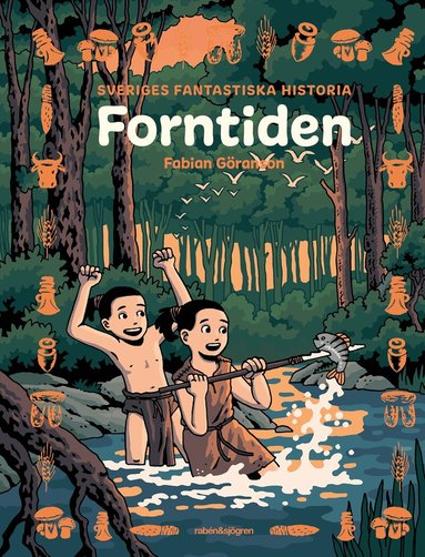 Fabian Göranson - Forntiden, Inbunden