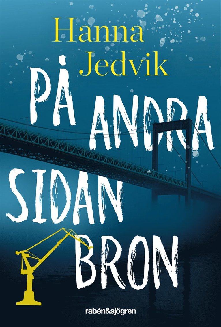 Hanna Jedvik - På andra sidan bron, E-bok