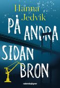 P andra sidan bron