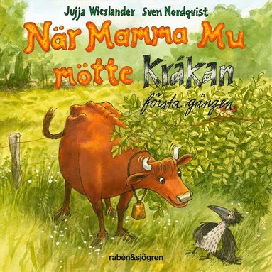Jujja Wieslander - När Mamma Mu mötte Kråkan första gången, Ljudbok