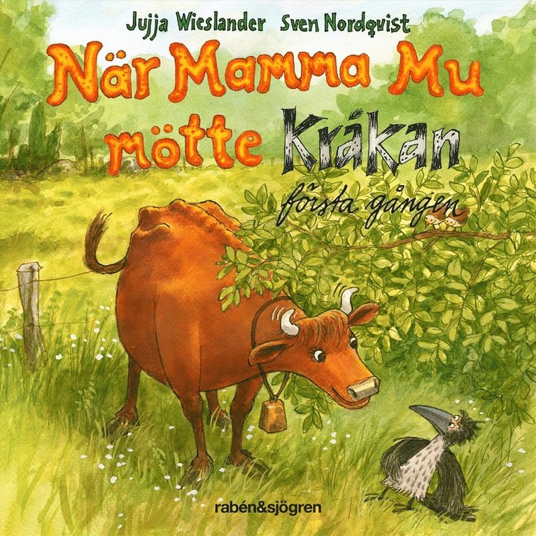 Jujja Wieslander - När Mamma Mu mötte Kråkan första gången, Ljudbok