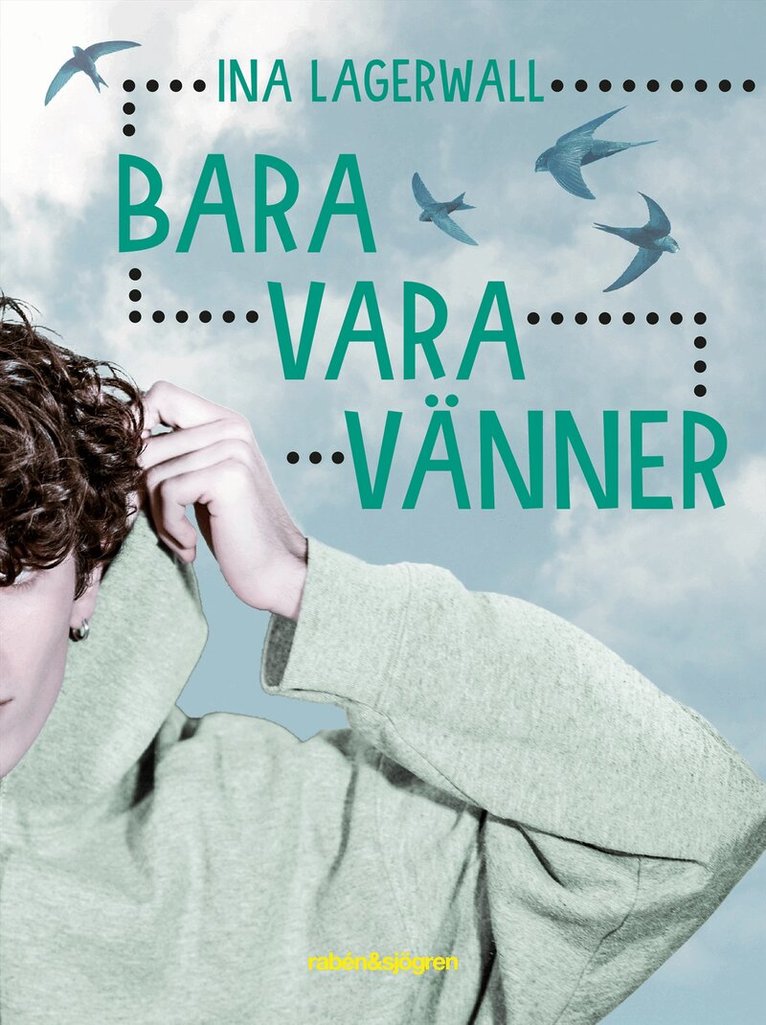 Ina Lagerwall - Bara vara vänner, Inbunden
