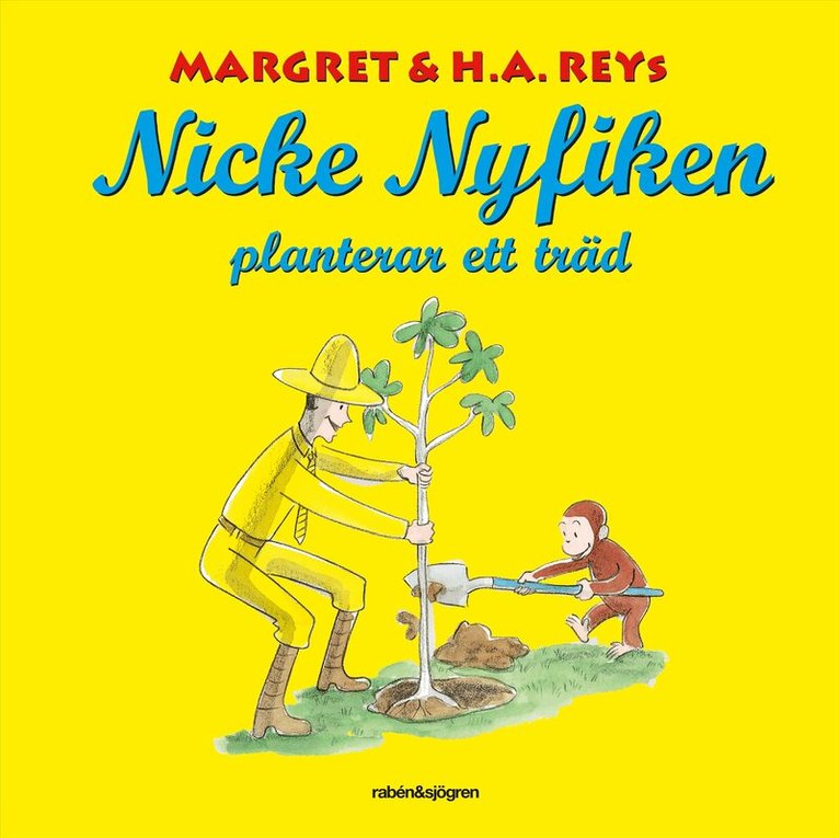 Margret Rey - Nicke Nyfiken planterar ett träd, Ljudbok