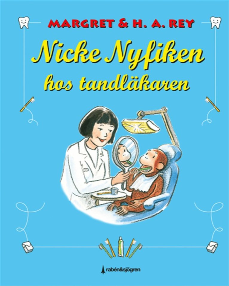 Margret Rey - Nicke Nyfiken hos tandläkaren, E-bok