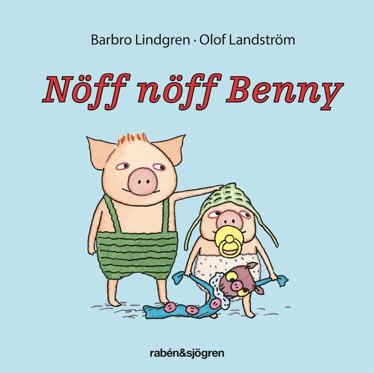 Barbro Lindgren - Nöff nöff Benny, Ljudbok