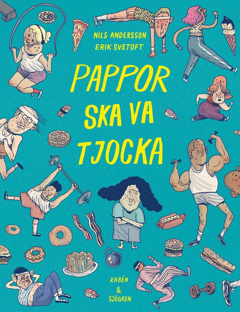 Nils Andersson, Erik Svetoft - Pappor ska va tjocka, E-bok