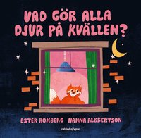 Vad gr alla djur p kvllen?