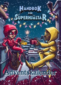 Adventskalender - Handbok f�r superhj�ltar : Jul i Rosenhill