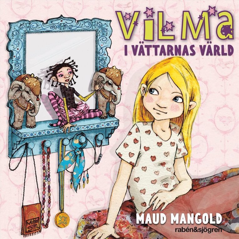 Maud Mangold - Vilma i vättarnas värld, Ljudbok