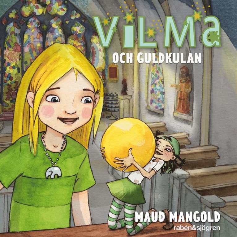 Maud Mangold - Vilma och guldkulan, Ljudbok
