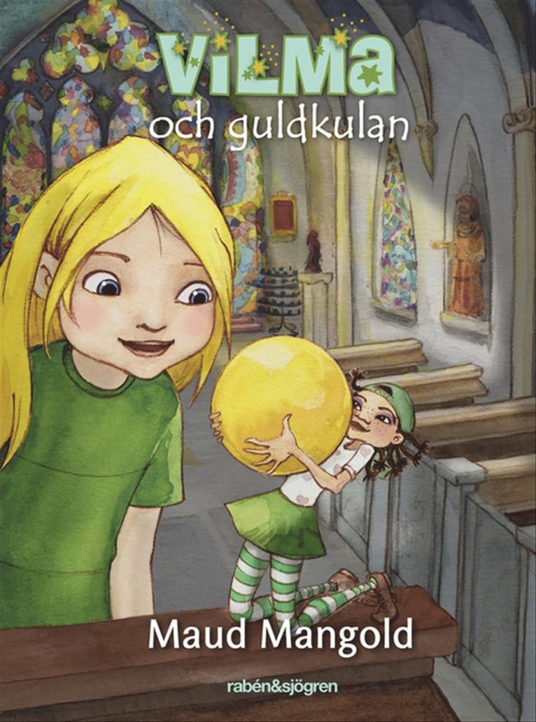 Maud Mangold - Vilma och guldkulan, E-bok