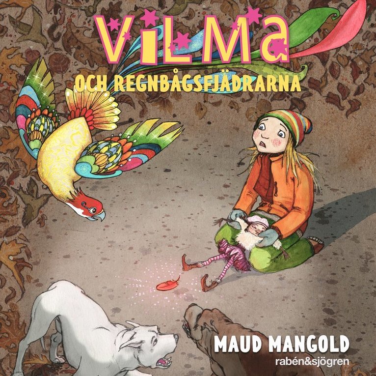 Maud Mangold - Vilma och regnbågsfjädrarna, Ljudbok