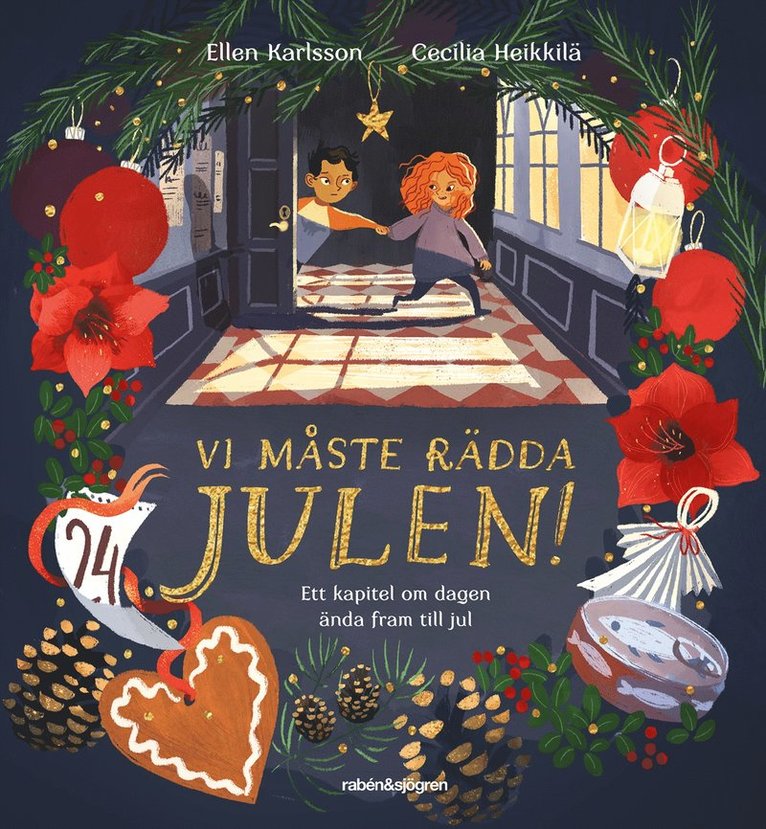 Ellen Karlsson, Cecilia Heikkilä - Vi måste rädda julen!, E-bok